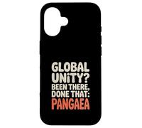 Geología "UNIDAD GLOBAL? He estado allí, hecho eso" Pangea Carcasa para iPhone 16