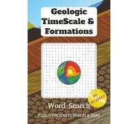 Geologic TimeScale & Formations: Word Search with Easy-to-Read Print about Geological Timescale, Geological Formations, Geology and More | 6x9 inches, ... and Free Times (Geology Puzzle Books)
