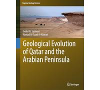 Geological Evolution of Qatar and the Arabian Peninsula (Regional Geology Reviews)