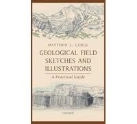 Geological Field Sketches and Illustrations: A Practical Guide