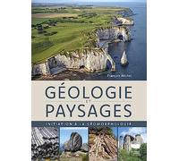 Géologie et paysages: Initiation à la géomorphologie