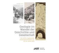 Geologie im Wandel der Geschichte und Gesellschaft: 200 Jahre Angewandte Geowissenschaften am KIT im Jahre 2025