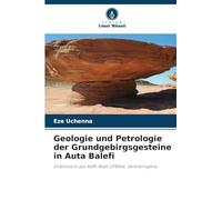 Geologie und Petrologie der Grundgebirgsgesteine in Auta Balefi