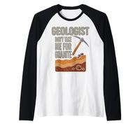 Geologist Don't Take For Granite Camiseta Manga Raglan