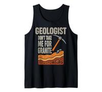 Geologist Don't Take For Granite Camiseta sin Mangas