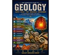Geology: A Comprehensive Study of the Earth, Its Processes, History, Resource & Future: 39 (Academic Books By Sanjay Mandavi)