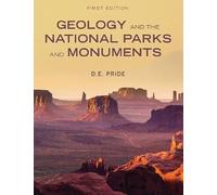 Geology and the National Parks and Monuments (First Edition)