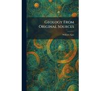 Geology From Original Sources