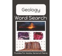 Geology Word Search Puzzle Book: Fun, Easy to Read Print About Geology, Earth, Rocks, Minerals and More | 6x9 Inches | 50+ Puzzle... Gift for Vacation, Holidays, Birthdays and Free Time