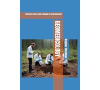 GEOMEDICOLOGY: L’interface entre santé, géologie et environnement