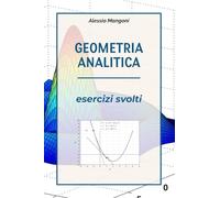 Geometria analitica esercizi svolti