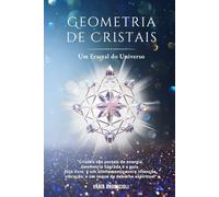 Geometria de Cristais: Um Fractal do Universo