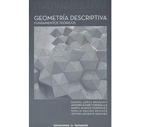 Geometría Descriptiva. Fundamentos teóricos (Arquitectura y urbanismo)