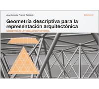 Geometria Descriptiva Para La Representacion Arquitectonica Vol. Ii