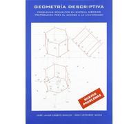 Geometría descriptiva. Problemas resueltos en sistema diédrico : preparación para el acceso a la Universidad