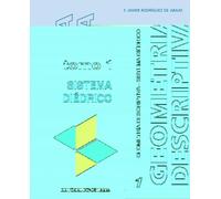 Geometría descriptiva.Tomo I. Sistema Diédrico. (SIN COLECCION)