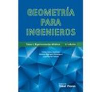 geometría para ingenieros tomo i: representación diédrica (2ª ed)