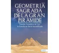 Geometría Sagrada de la Gran Pirámide: Estrella Octaédrica de Luz, la Estrella de David