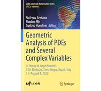 Geometric Analysis of PDEs and Several Complex Variables: In Honor of Jorge Hounie's 75th Birthday, Serra Negra, Brazil, July 31-August 4, 2023 (Latin American Mathematics Series)