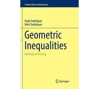Geometric Inequalities: Methods of Proving (Problem Books in Mathematics)