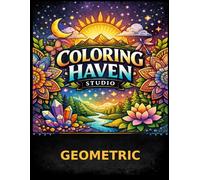 Geometric Mandala Coloring Book for Adults: Stress Relief, Relaxation, and Mindfulness with Intricate Symmetrical Designs