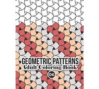 Geometric Patterns Adult Coloring Book - Volume 06