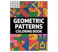 Geometric Patterns Coloring Book: 100 Stress Relief Designs for All Ages: A Relaxing Activity with Simple and Complex Shapes for Mindfulness and Creativity
