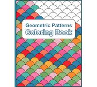 Geometric Patterns Coloring Book: 60 Relaxing Patterns for Adults