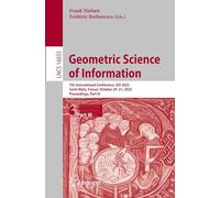 Geometric Science of Information: 7th International Conference, GSI 2025, Saint-Malo, France, October 29-31, 2025, Proceedings, Part III