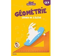 Géométrie CE1: Cahier de l'élève