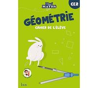 Géométrie CE2: Cahier de l'élève