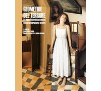 Geometrie del terrore. Lo spazio architettonico nella letteratura weird