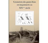 geometrie des ponts biais en maconnerie au xix siecle