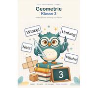 Geometrie Klasse 3: Winkel, Körper, Umfang & Fläche (Stark in Geometrie)