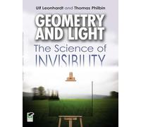 Geometry and Light: The Science of Invisibility (Dover Books on Physics)