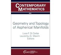 Geometry and Topology of Aspherical Manifolds (Contemporary Mathematics)