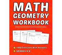 Geometry Math Workbook Grades 4-5: +400 Step-by-Step Practice Exercises with Answer Key