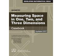 Geometry: Measuring Space in One, Two, and Three Dimensions Casebook