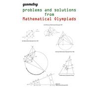 Geometry problems and solutions from Mathematical Olympiads