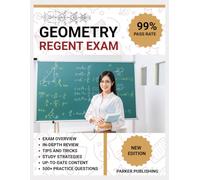 Geometry Regents Exam Prep 2025: 10 Full-Length Practice Tests with Answer Explanations and Study Guide