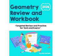 Geometry Review and Workbook: “Targeted Review and Practice for Tests and Exams”
