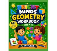 Geometry Workbook, Ages 7-10 (Bright Minds Activity Series)