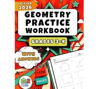 Geometry Workbook for Grades 3-4: Over 690 Practice Problems with Full Answer Key