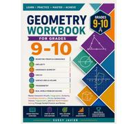 GEOMETRY WORKBOOK FOR GRADES 9-10: Master Geometric Proofs, Congruence, Similarity, Coordinate Geometry, Circles, Surface Area, Volume, and ... Review (Pathway to Success Workbook Series)