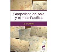 Geopolítica de Asia y el Indo-Pacífico: 01 (Ciencias sociales y humanidades)