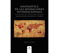 Geopolítica de las migraciones internacionales (SIN COLECCION)