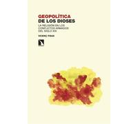 Geopolítica de los dioses: La religión en los conflictos armados del siglo XXI: 517 (Investigación y Debate)