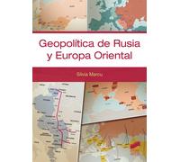 Geopolítica de Rusia y Europa Oriental | Silvia Marcu