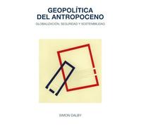 Geopolítica del Antropoceno: globalización, seguridad y sostenibilidad (ECUMENE)