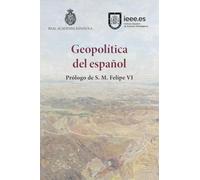 Geopolítica del español (Espasa Geopolítica)